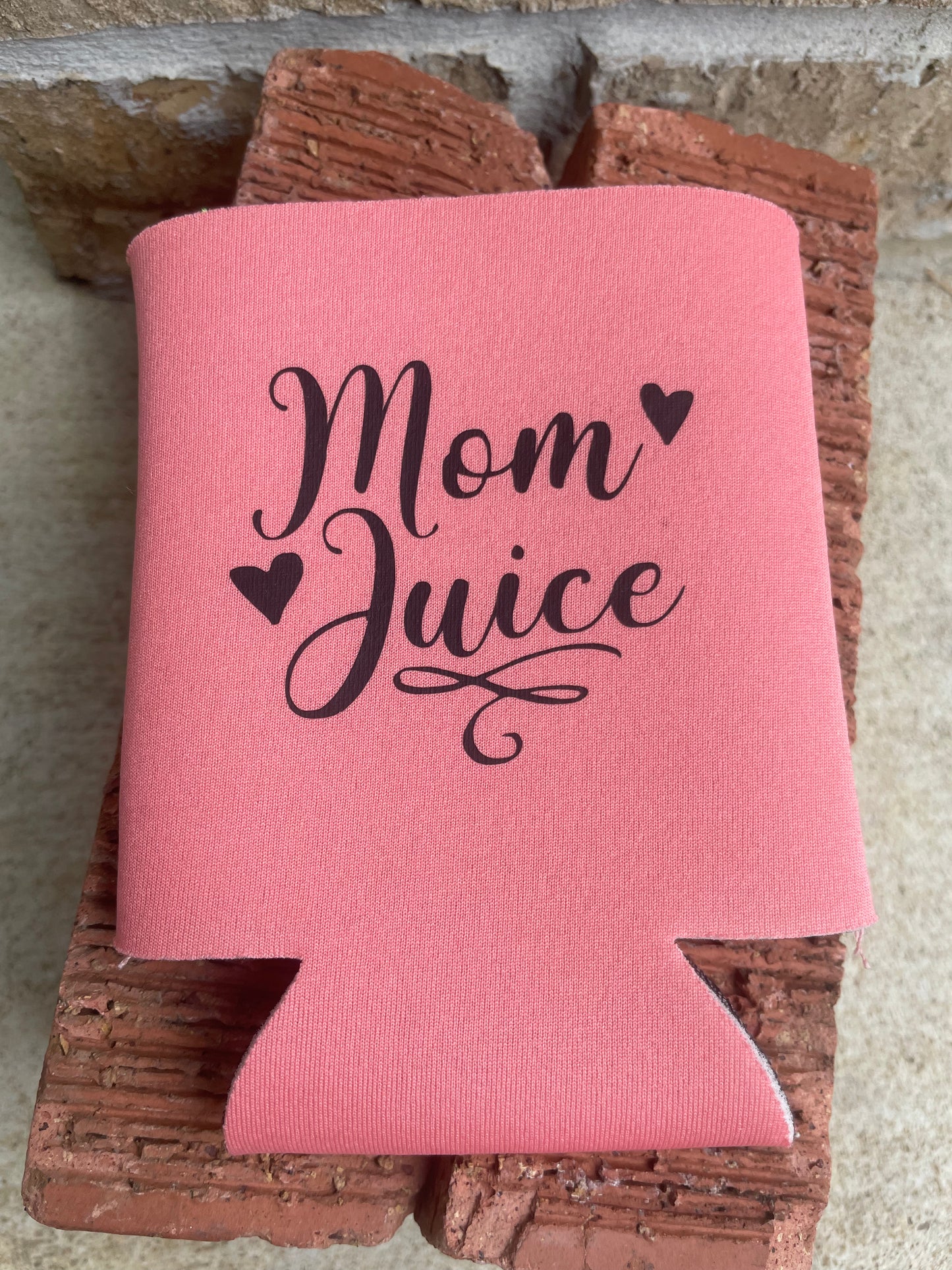 Mom Juice Koozie