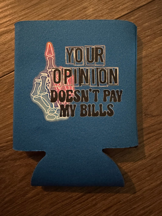 Your Opinion Koozie