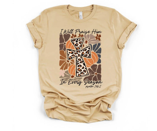 I Will Praise Him Fall Tee