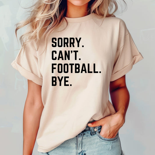 Sorry. Can't. Football. Bye.