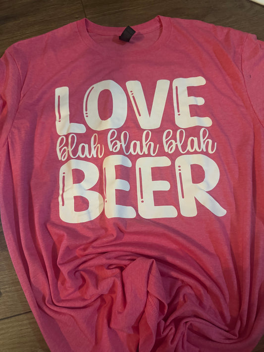 Love Blah Blah Blah Beer - Large