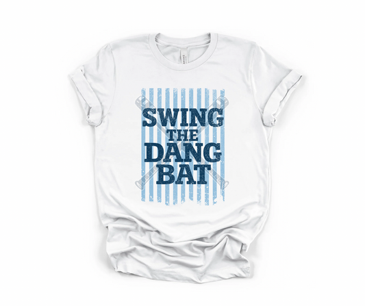 Swing the dang bat