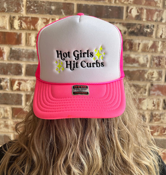 Hot Girls Hit Curbs Embroidered Neon Pink & White Trucker Hat