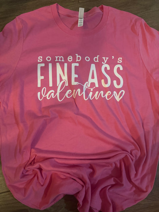Somebody’s Fine Ass Valentine - large