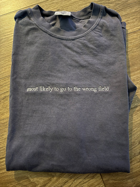 (Most likely to go to the wrong field XL