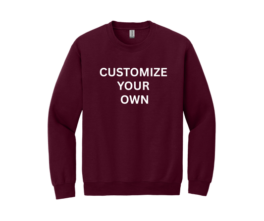 Customize Your Own Sweatshirt