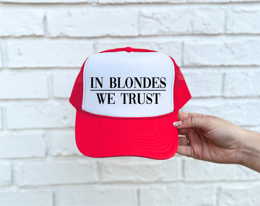 In Blondes We Trust DTF Printed Red & White Trucker Hat