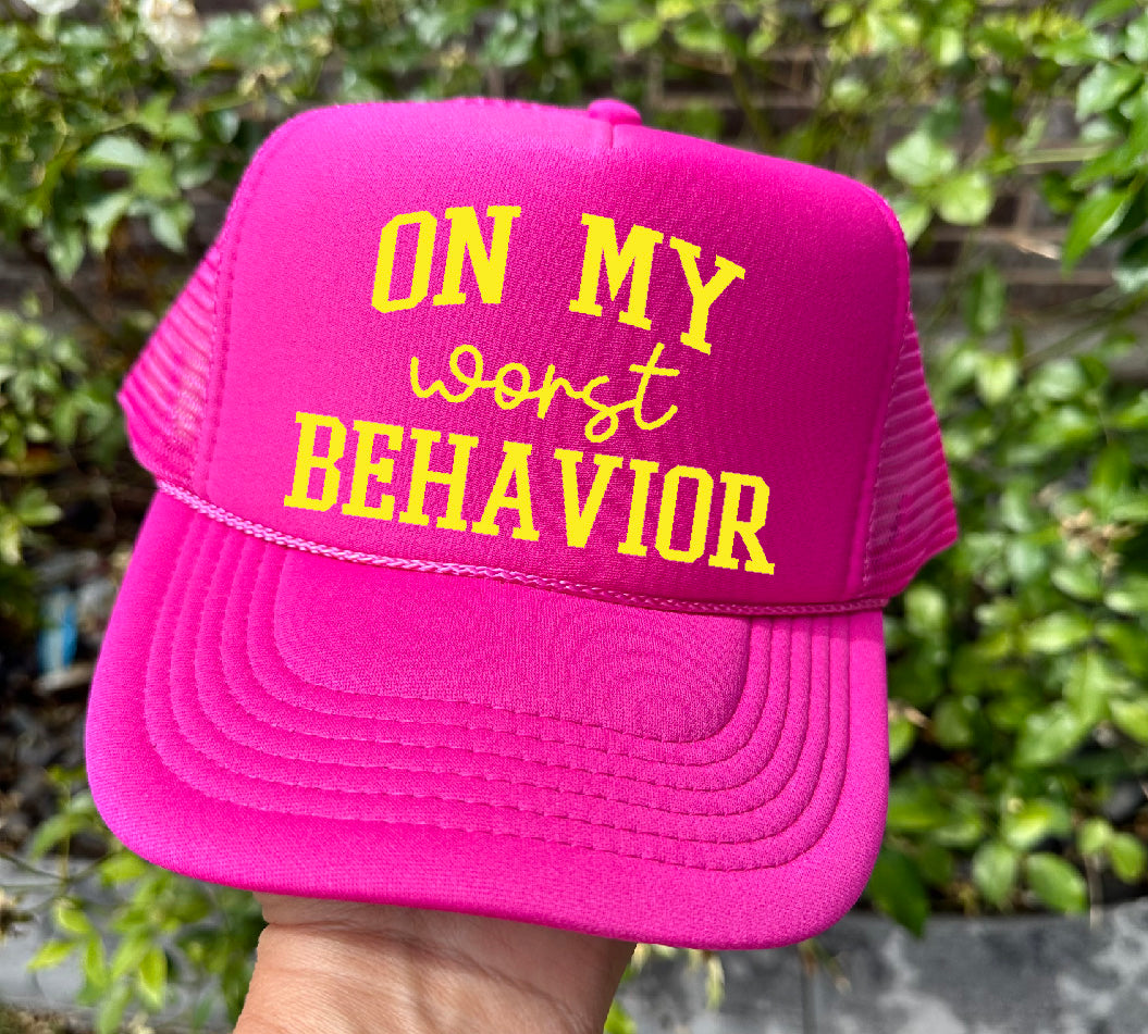 Worst Behavior DTF Printed Hot Pink Trucker Hat