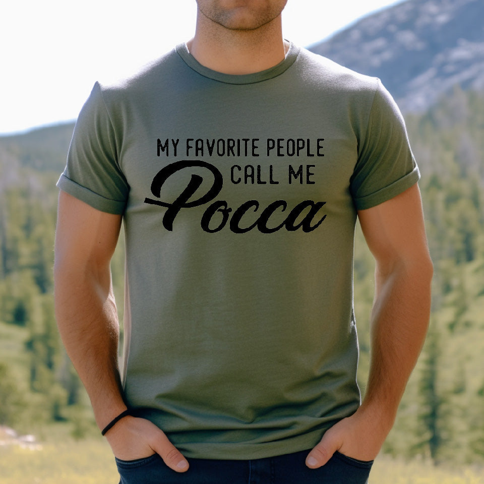 Favorite People Call Me Pocca