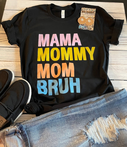 Mommy, Mom, Bruh