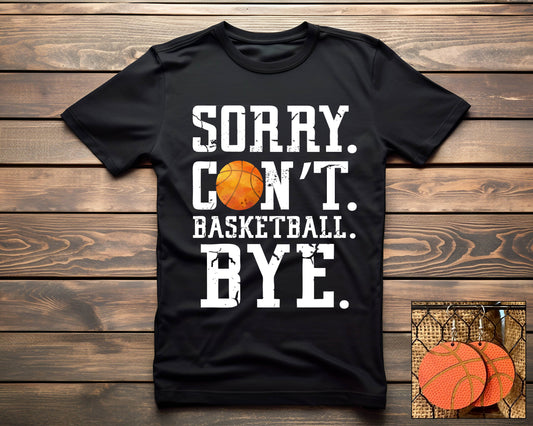 Sorry. Can't. Basketball.